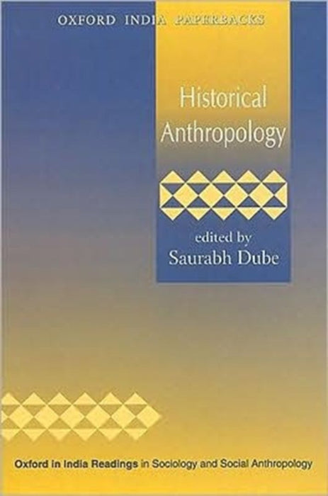 Historical Anthropology by DubeSaurabh