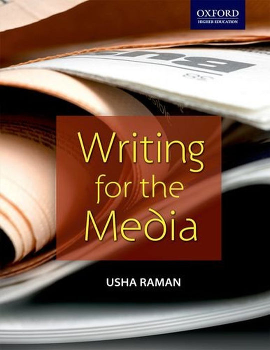 Writing For The Media by Usha Raman