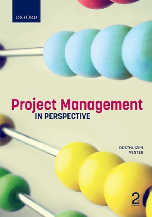 Project Management in Perspective by Theuns Oosthuizen, Rob Venter