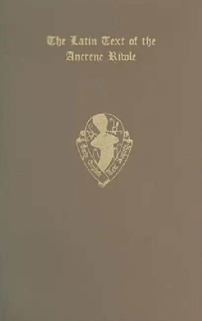Latin Text Ancrene Riwle Eetso: C 216 C by D'Evelyn