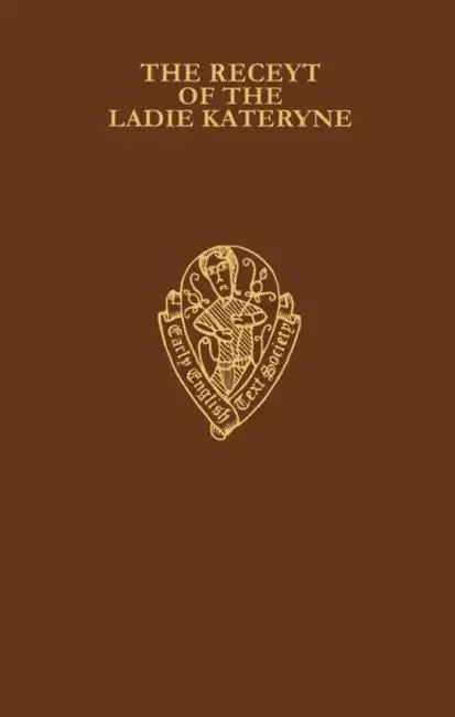 The Receyt of the Ladie Kateryne by Rudyard Kipling, Gordon Kipling