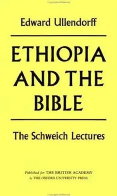 Ethiopia and the Bible by Edward Ullendorff