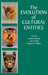 The Evolution of Cultural Entities by Michael Wheeler, John Ziman, Margaret A. Boden