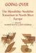 Going Over: The Mesolithic-Neolithic Transition in North-West Europe by Alasdair Whittle, Vicki Cummings