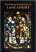 The Medieval Stained Glass of Lancashire by Penny Hebgin-Barnes