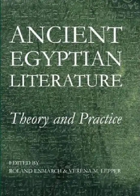 Pba 188 Ancient Egyptian Literature Ctb by Roland Enmarch, Verena M. Lepper