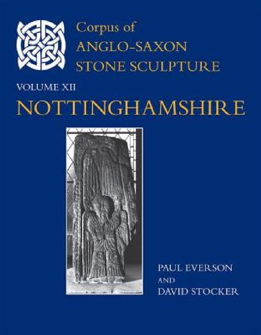 Nottinghamshire by Paul Everson, David Stocker
