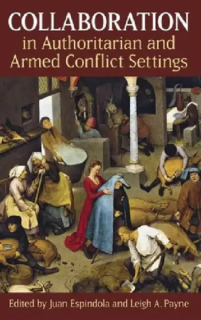 Collaboration in Authoritarian and Armed Conflict Settings by Juan Espindola