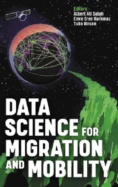 Data Science for Migration and Mobility by Albert Ali Salah