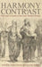 Harmony and Contrast: Plato and Aristotle in the Early Modern Period by Anna Corrias, Eva del Soldato