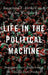 Life in the Political Machine: Dominant-Party Enclaves and the Citizens They Produce by Jonathan T. Hiskey