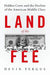 Land of the Fee by Fergus Devin