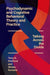 Psychodynamic and Cognitive Behavioral Theory and Practice: Talking Across the Divide by Terry B. Northcut, Shveta Kumaria