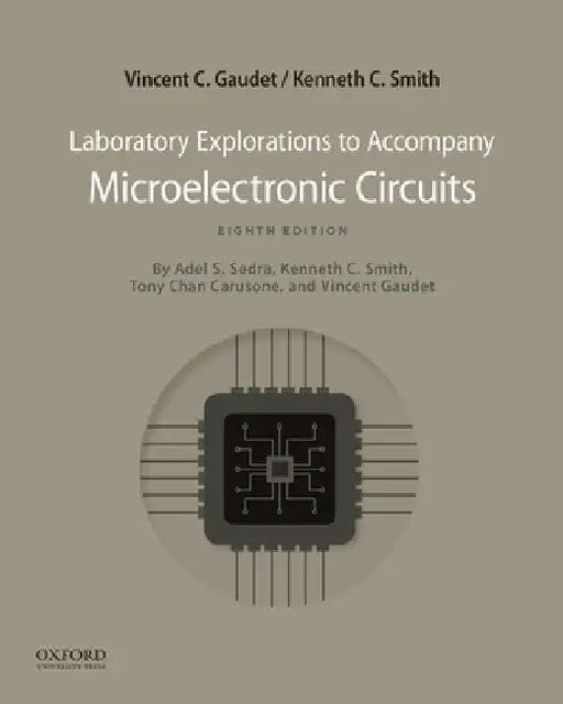 Microelectronic Circuits 8th Edition: Laboratory Explorations by Smith Gaudet
