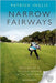 Narrow Fairways by Patrick Inglis