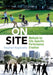 On Site: Methods for Site Specific Performance Creation by Stephan Koplowitz