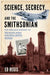 Science, Secrecy, and the Smithsonian: The Strange History of the Pacific Ocean Biological Survey Program by Ed Regis