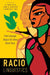 Raciolinguistics: How Language Shapes Our Ideas about Race by Alim, H. Samy; Rickford, John R.; Ball, Arnetha F.