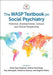 The WASP Textbook on Social Psychiatry: Historical, Developmental, Cultural, and Clinical Perspectives by Rama Rao Gogineni, Andres J. Pumariega, Roy Kallivayalil