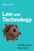 Law and Technology: A Methodical Approach by Ryan Calo