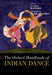 The Oxford Handbook of Indian Dance by Anurima Banerji, Prarthana Purkayastha
