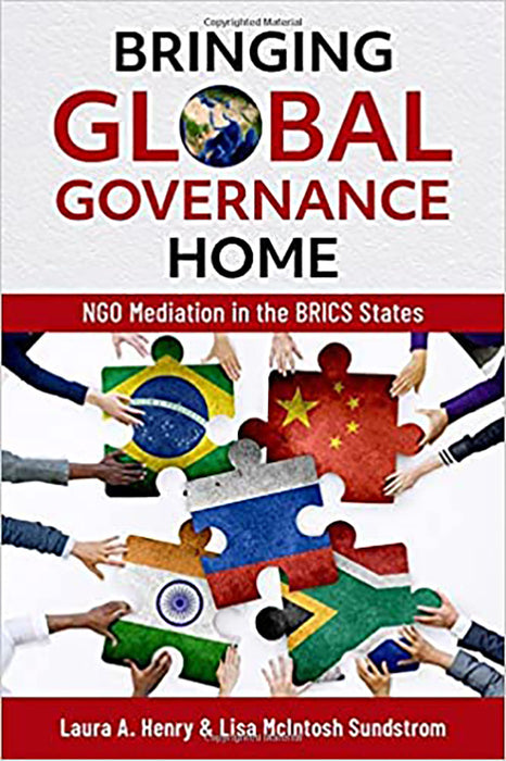 Bringing Global Governance Home: NGO Mediation in the BRICS States