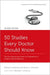 50 Studies Every Doctor Should Know: The Key Studies That Form the Foundation of Evidence-Based Medicine by Michael E. Hochman