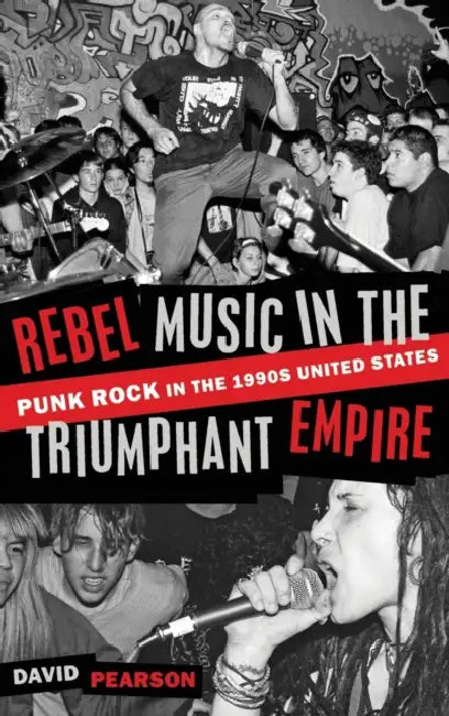 Rebel Music in the Triumphant Empire by David Pearson
