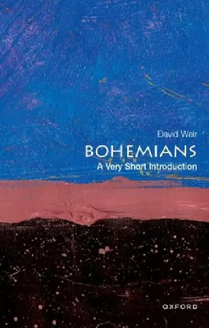 Bohemians: A Very Short Introduction by David Weir