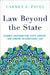Law Beyond the State: Dynamic Coordination, State Consent, and Binding International Law by Carmen E. Pavel