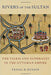 Rivers of the Sultan: The Tigris and Euphrates in the Ottoman Empire by Faisal H. Husain