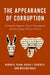 Appearance of Corruption: Testing the Supreme Court's Assumptions about Campaign Finance Reform by Daron R. Shaw