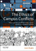 The Ethics of Campus Conflicts by Lewis Vaughn