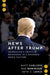 News After Trump: Journalism's Crisis of Relevance in a Changed Media Culture by Matt Carlson