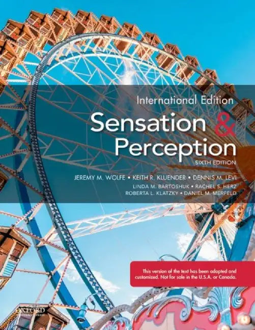Sensation and Perception by Jeremy Wolfe