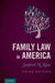 Family Law in America by Sanford N. Katz