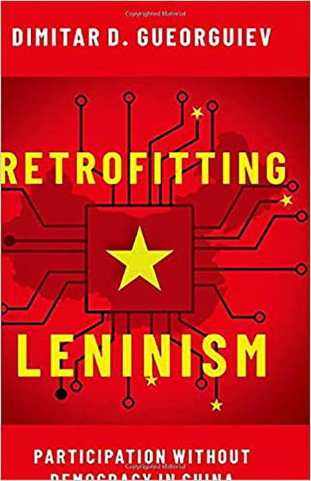 Retrofitting Leninism: Participation without Democracy in China