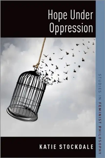 Hope Under Oppression by Katie Stockdale