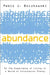 Abundance: On the Experience of Living in a World of Information Plenty by Pablo J. Boczkowski