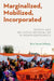 Marginalized, Mobilized, Incorporated: Women and Religious Nationalism in Indian Democracy by Rina Verma Williams