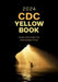 CDC Yellow Book 2024: Health Information for International Travel by Centers for Disease Control and Preventi