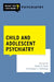 Child and Adolescent Psychiatry by Robyn Thom