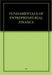Fundamentals of Enterpreneurial Finance by Rin