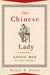 The Chinese Lady: Afong Moy in Early America by Nancy E. Davis