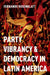 Party Vibr & Democ in Latin America P by Rosenblatt