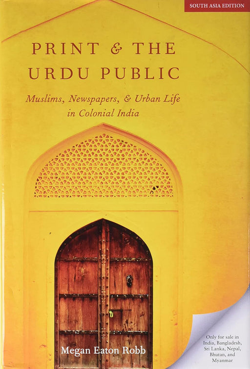 PRINT AND THE URDU PUBLIC by ROBB EATON MEGAN