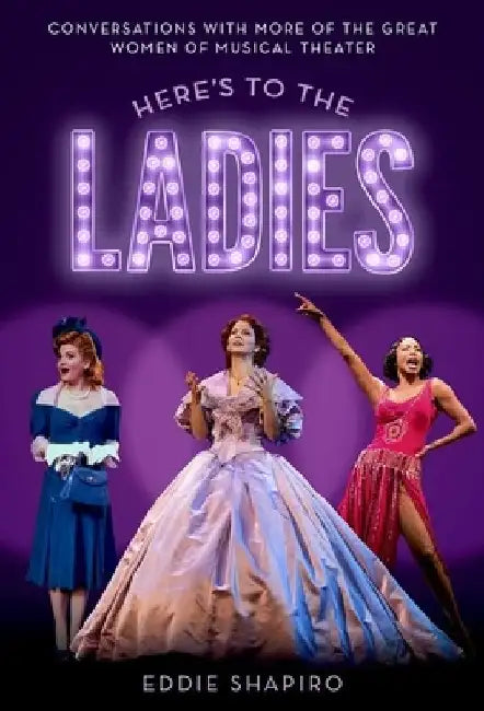 Heres to the Ladies by Shapiro