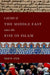 A History of the Middle East Since the Rise of Islam: From the Prophet Muhammad to the 21st Century by David W. Lesch