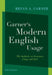 Garner's Modern English Usage by Bryan A. Garner