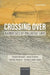 Crossing Over: Narratives of Palliative Care, Revised Edition by David Barnard